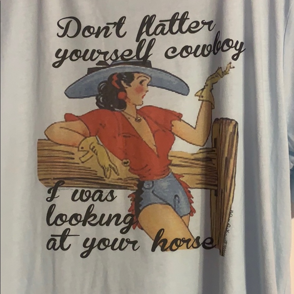 Don’t flatter yourself cowboy T-shirt